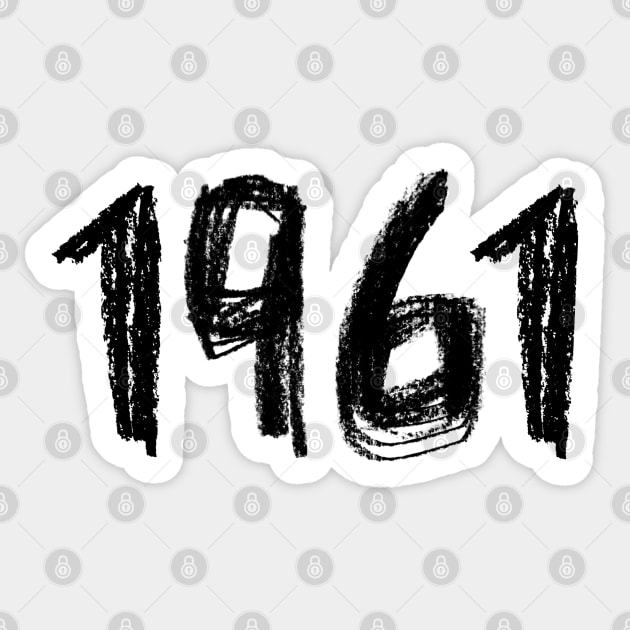 Year 1961, Born in 1961 Sticker by badlydrawnbabe